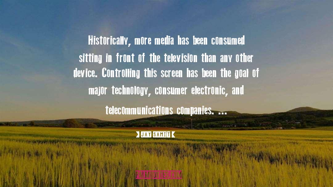 Influence Of Electronic Media On Print Media quotes by Jay Samit