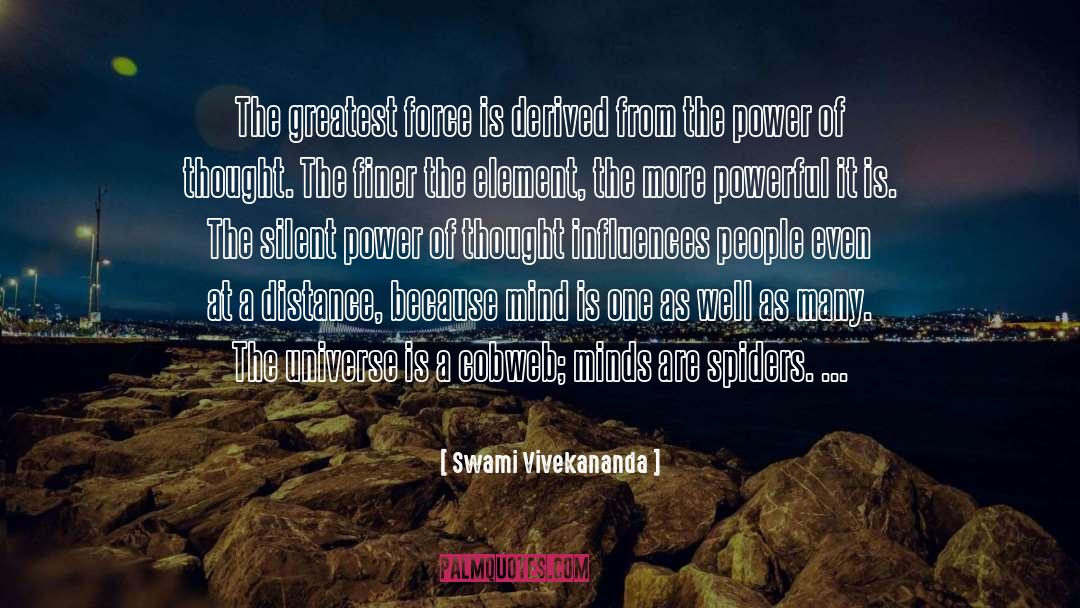 Influences quotes by Swami Vivekananda