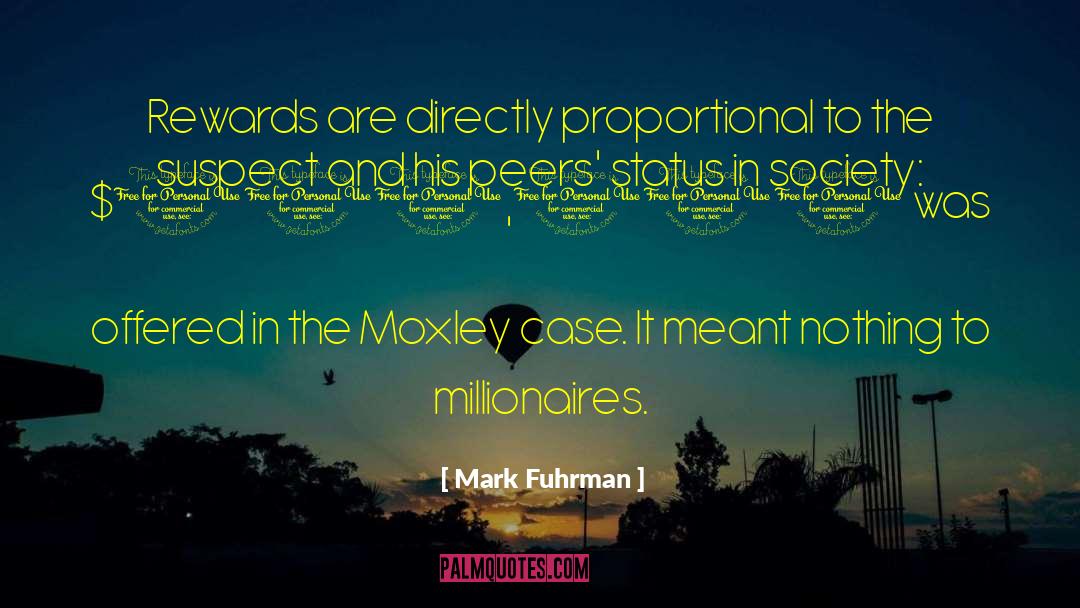 Influencing Peers quotes by Mark Fuhrman