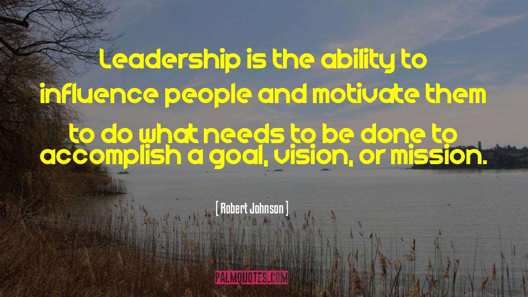Influencing People quotes by Robert Johnson
