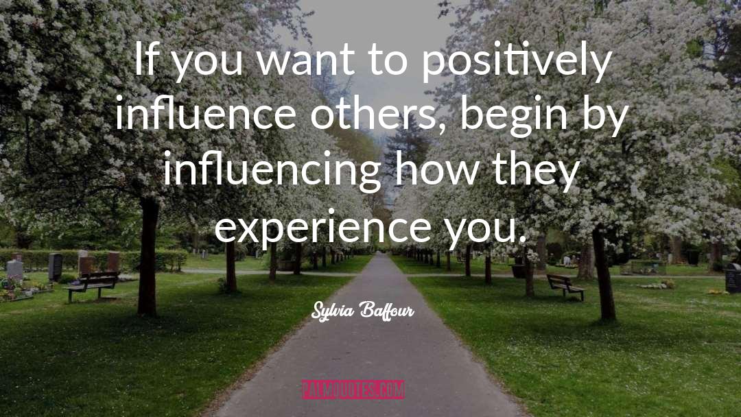 Influencing quotes by Sylvia Baffour