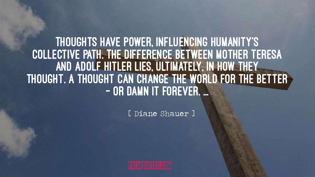 Influencing quotes by Diane Shauer