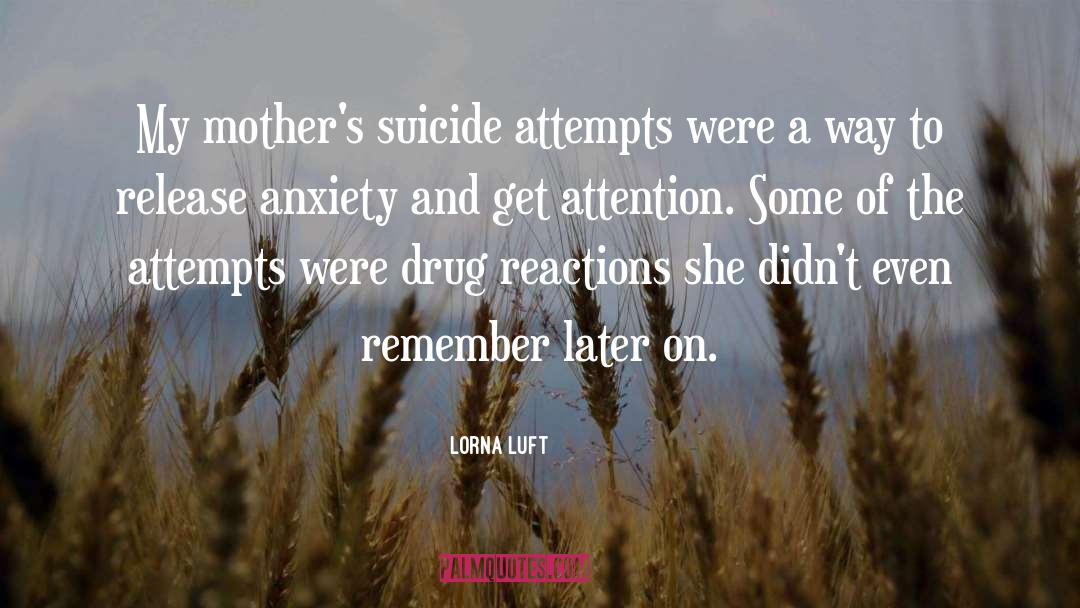Influential Mothers quotes by Lorna Luft