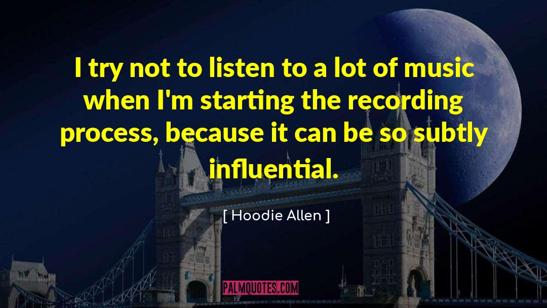 Influential quotes by Hoodie Allen