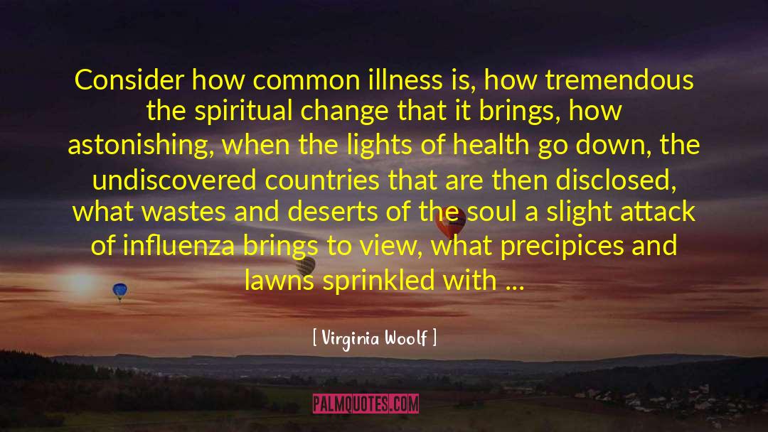 Influenza quotes by Virginia Woolf