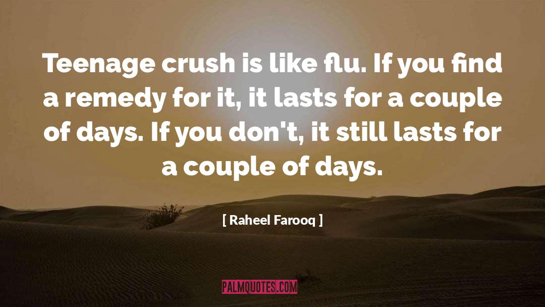 Influenza quotes by Raheel Farooq