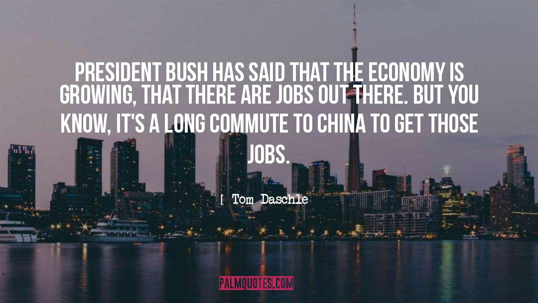 Informal Economy quotes by Tom Daschle