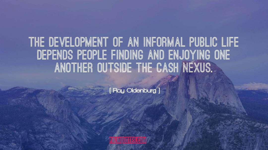 Informal quotes by Ray Oldenburg