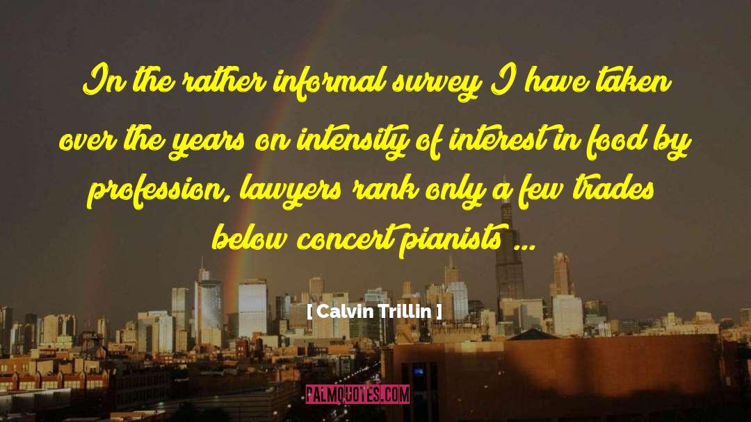 Informal quotes by Calvin Trillin