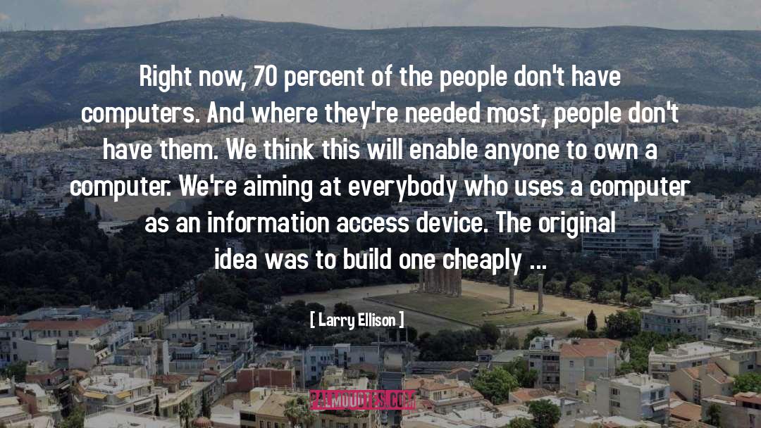 Information Access quotes by Larry Ellison