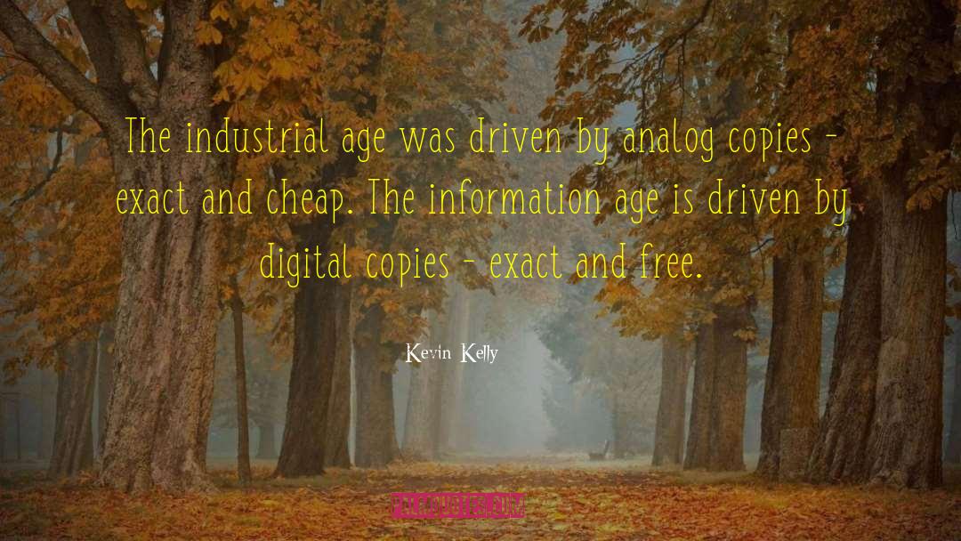 Information Age quotes by Kevin Kelly