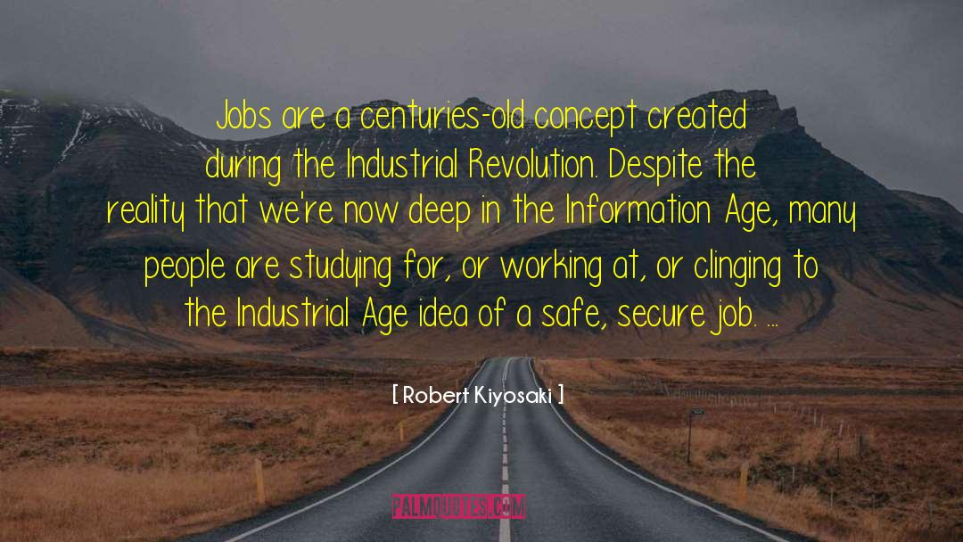 Information Age quotes by Robert Kiyosaki