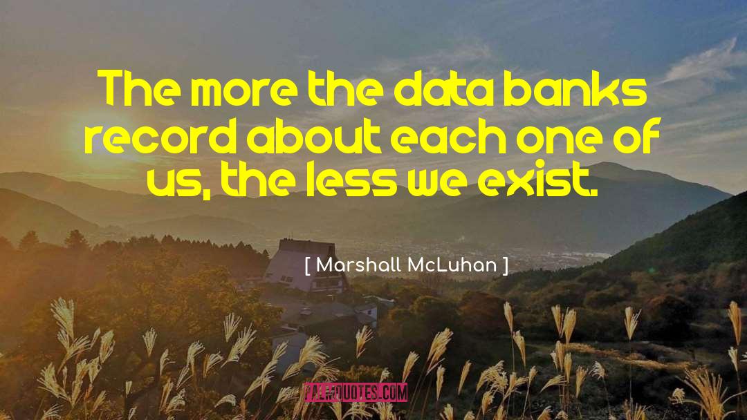 Information Age quotes by Marshall McLuhan