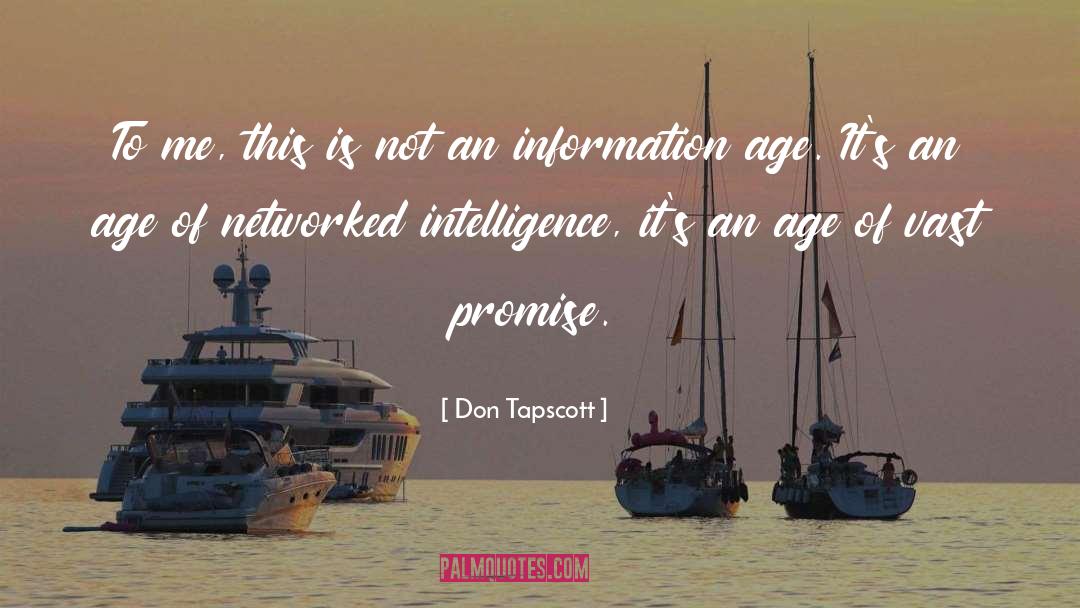 Information Age quotes by Don Tapscott