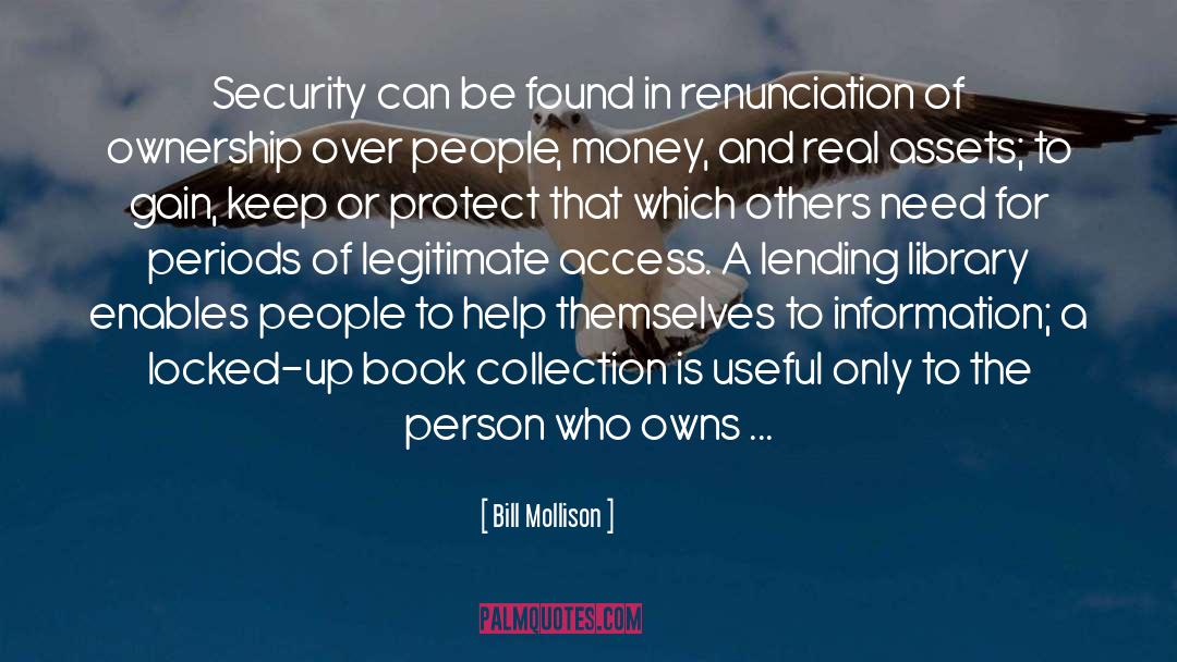 Information Assets Protection quotes by Bill Mollison