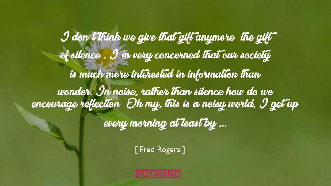Information Availabliity quotes by Fred Rogers