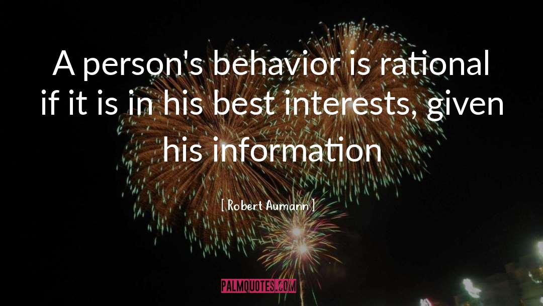 Information Behavior quotes by Robert Aumann