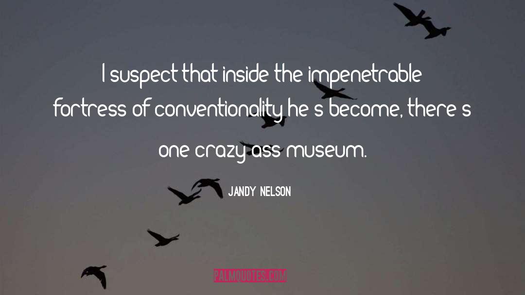 Information Crazy quotes by Jandy Nelson