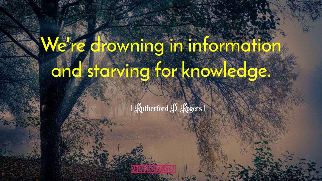 Information Glut quotes by Rutherford D. Rogers