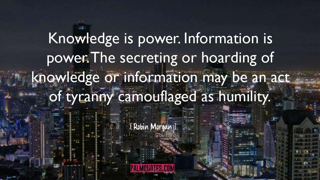 Information Is Power quotes by Robin Morgan