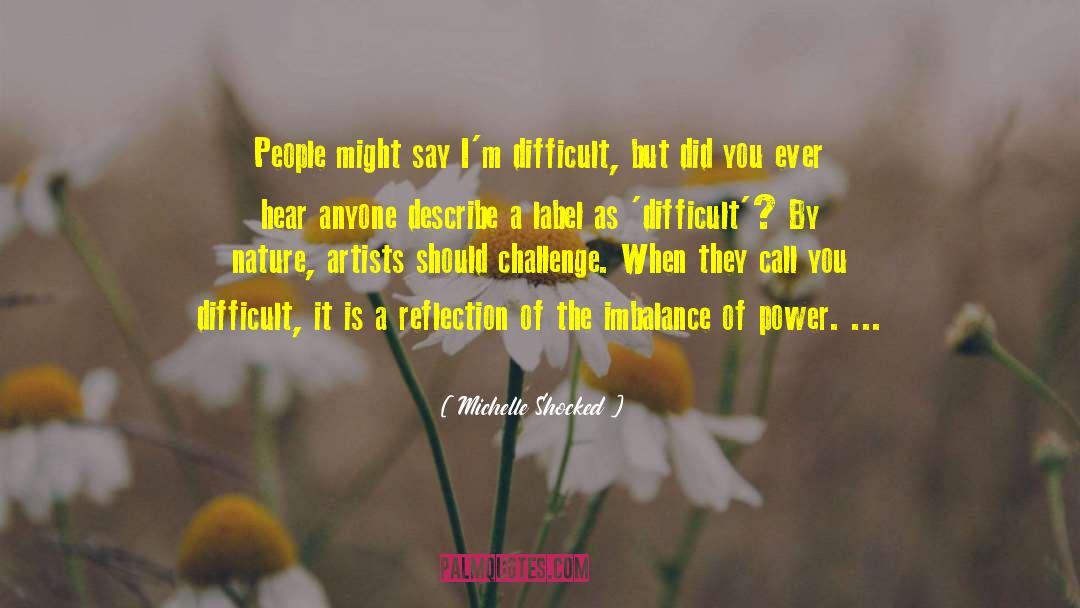 Information Is Power quotes by Michelle Shocked