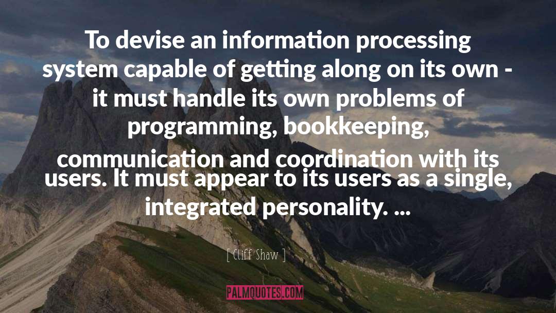 Information Processing quotes by Cliff Shaw