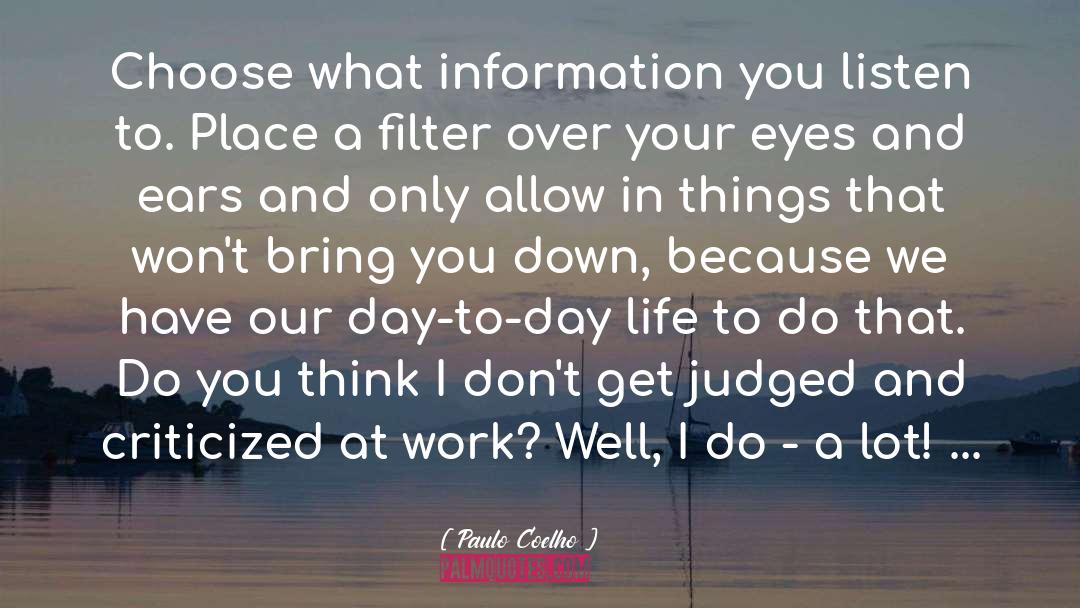 Information quotes by Paulo Coelho