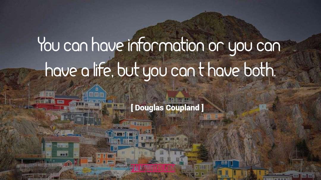 Information Retrieval quotes by Douglas Coupland