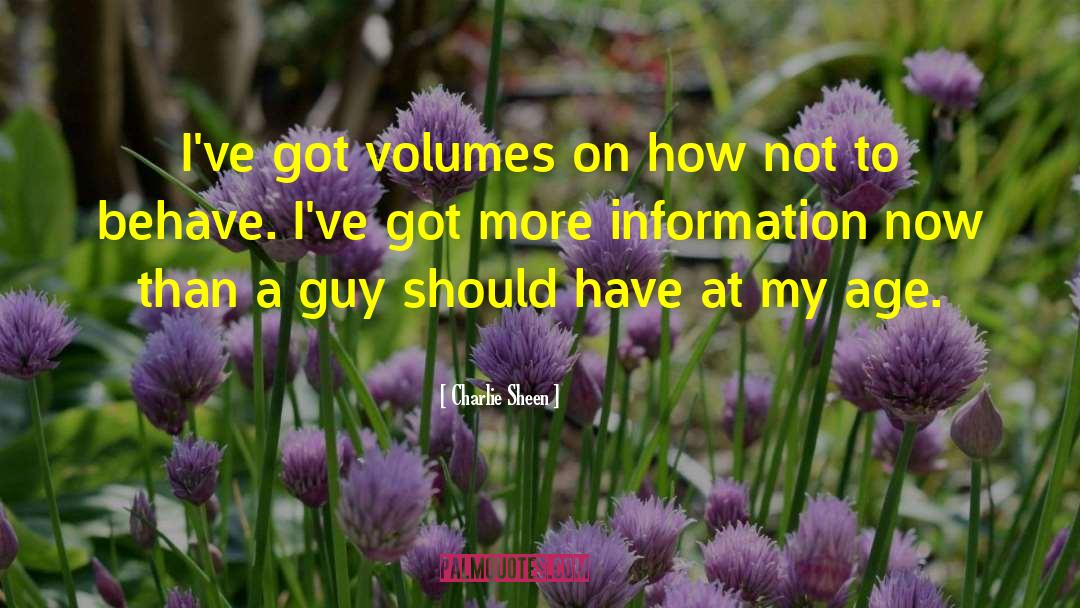 Information Sharing quotes by Charlie Sheen