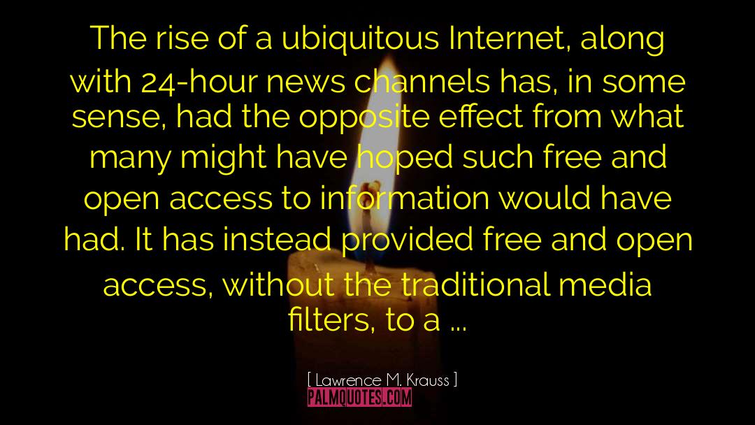 Information Sharing quotes by Lawrence M. Krauss