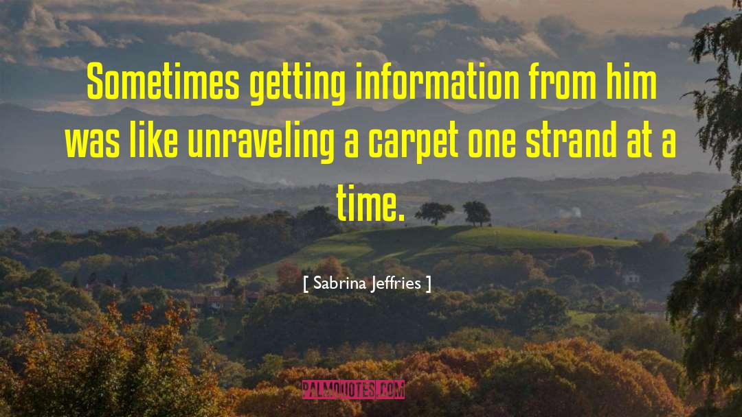 Information Sharing quotes by Sabrina Jeffries