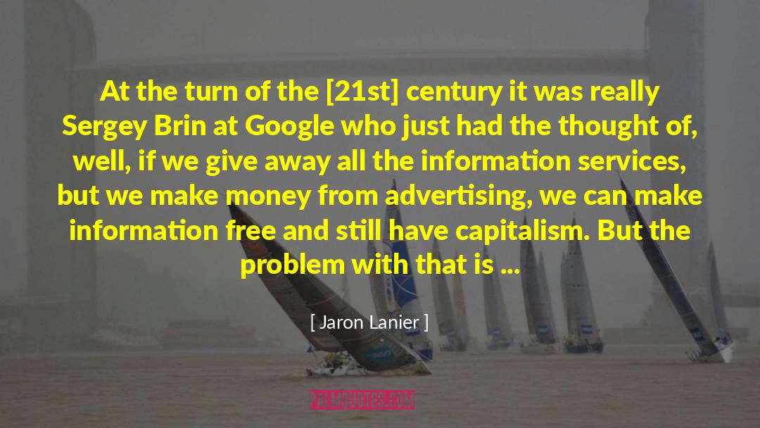 Information Sharing quotes by Jaron Lanier