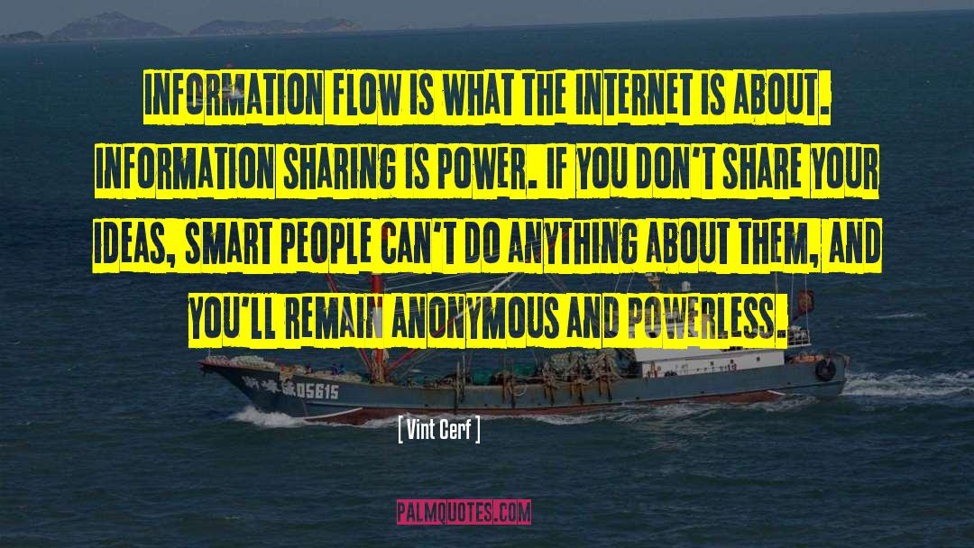 Information Sharing quotes by Vint Cerf