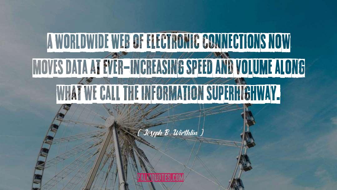 Information Superhighway quotes by Joseph B. Wirthlin