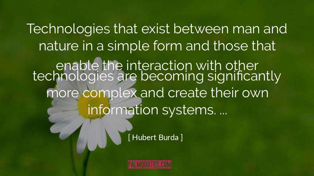 Information Systems quotes by Hubert Burda