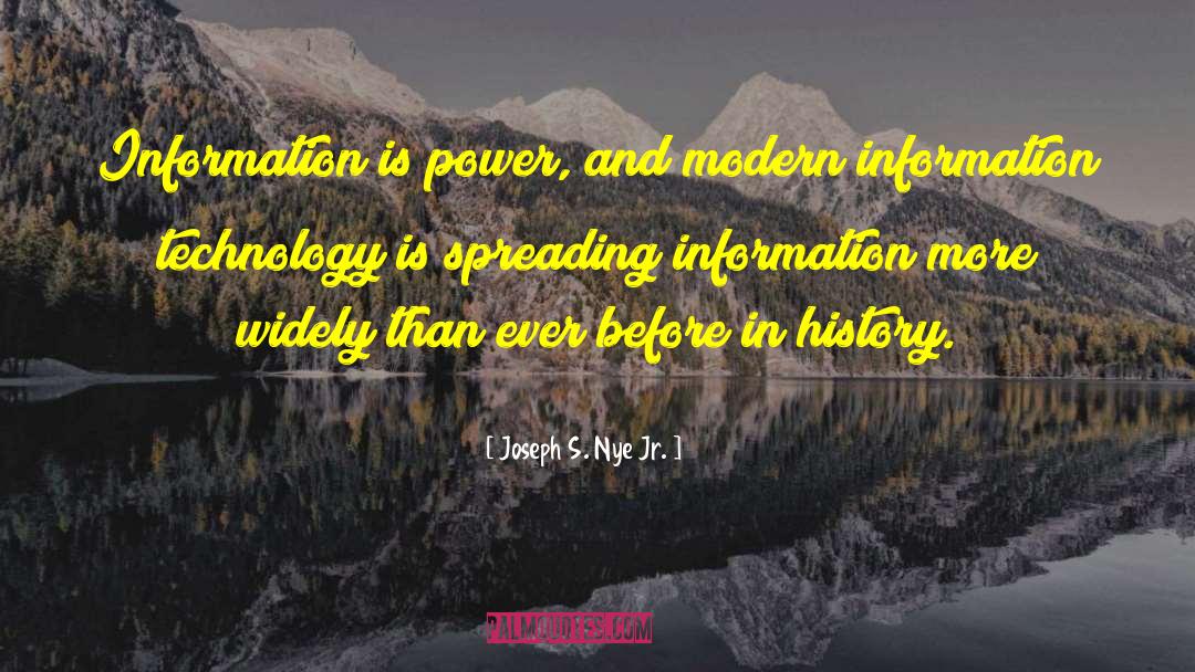 Information Technology quotes by Joseph S. Nye Jr.