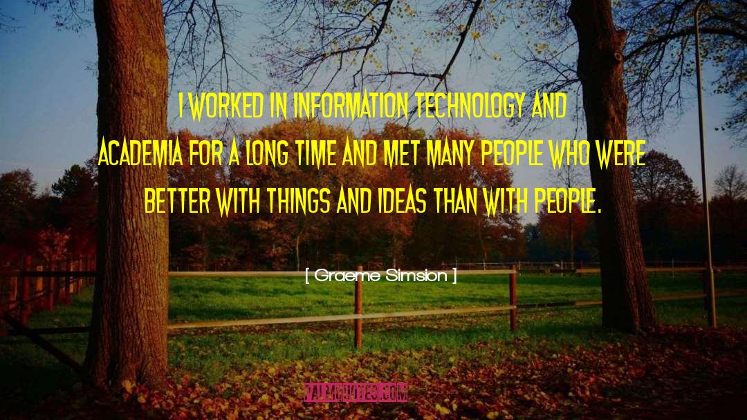 Information Technology quotes by Graeme Simsion
