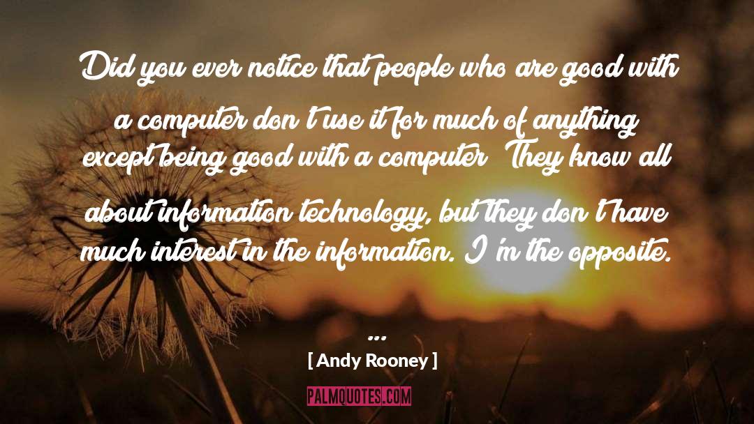 Information Technology quotes by Andy Rooney