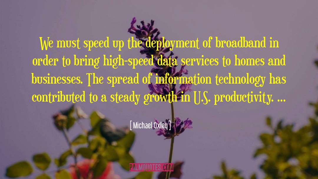 Information Technology quotes by Michael Oxley
