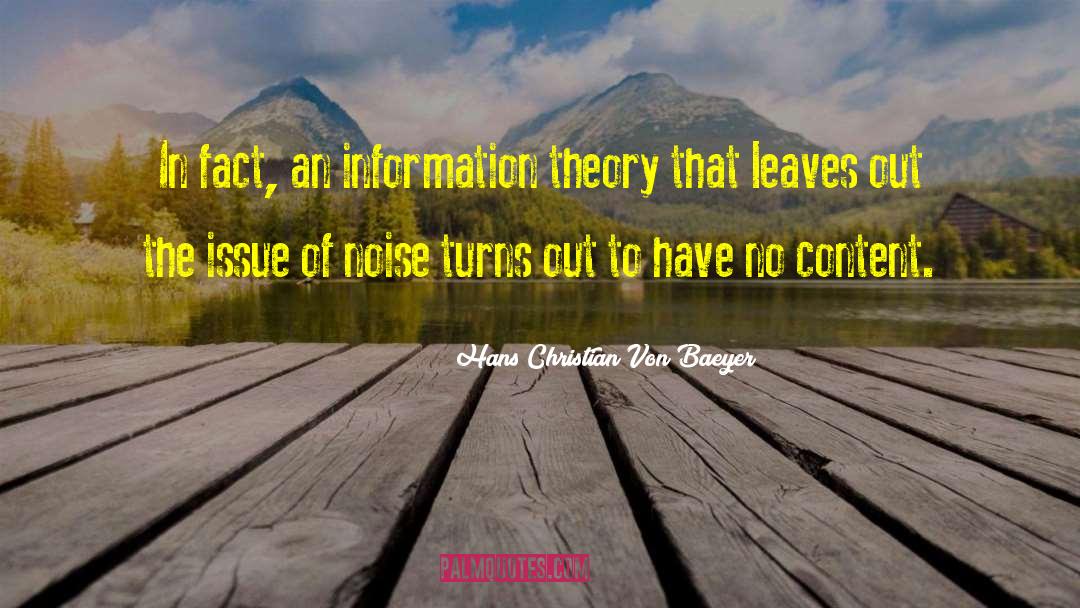 Information Theory quotes by Hans Christian Von Baeyer