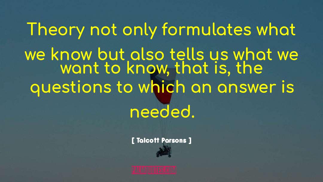 Information Theory quotes by Talcott Parsons
