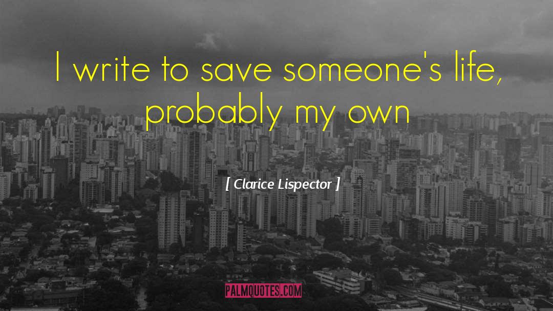 Informational Writing quotes by Clarice Lispector