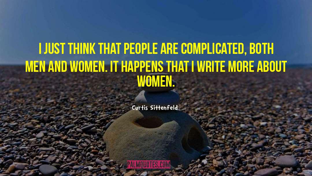 Informational Writing quotes by Curtis Sittenfeld