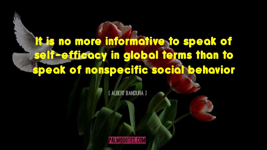 Informative quotes by Albert Bandura