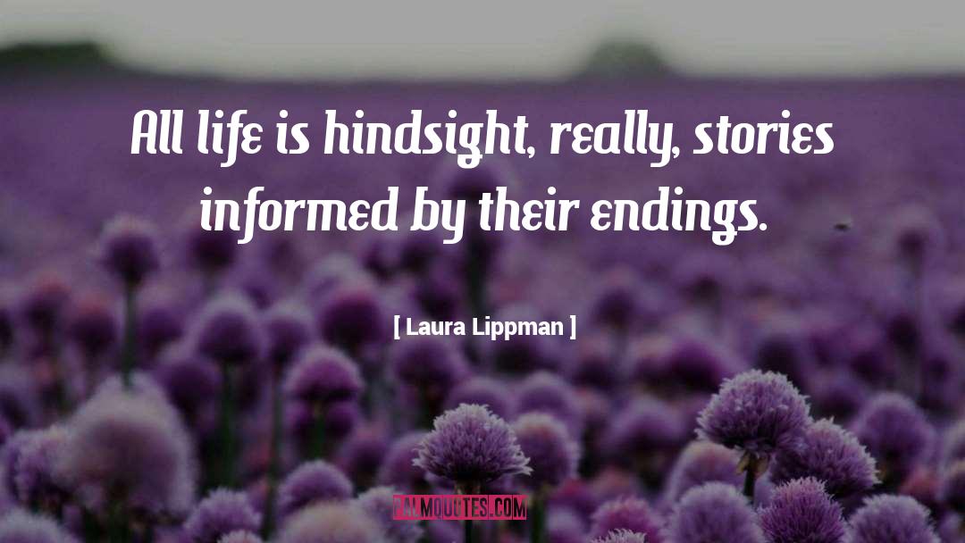 Informed Consent quotes by Laura Lippman