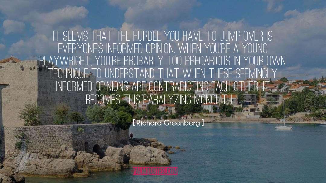 Informed Decisions quotes by Richard Greenberg