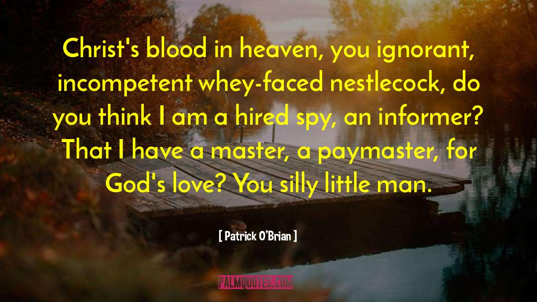 Informer quotes by Patrick O'Brian