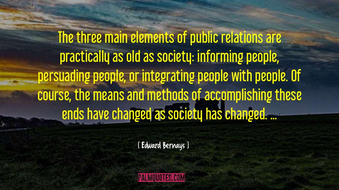Informing quotes by Edward Bernays