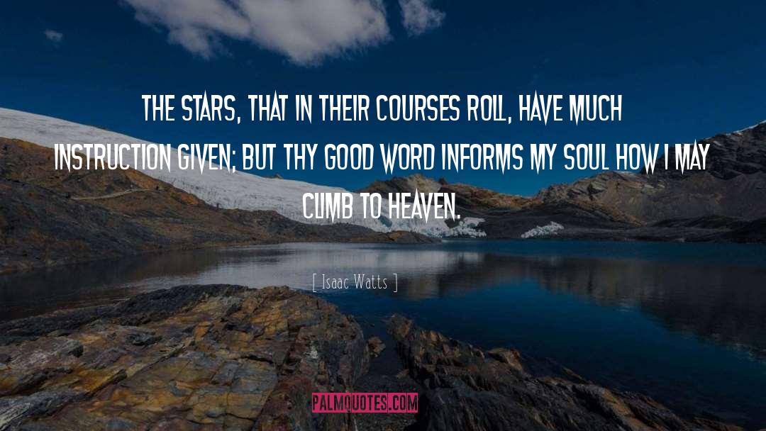 Informs quotes by Isaac Watts