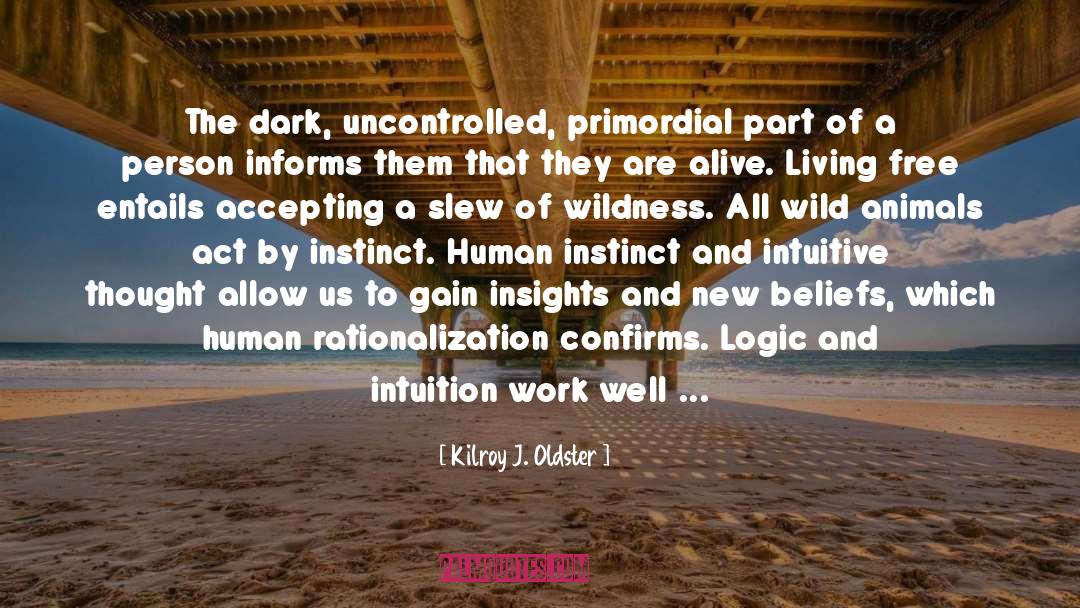 Informs quotes by Kilroy J. Oldster